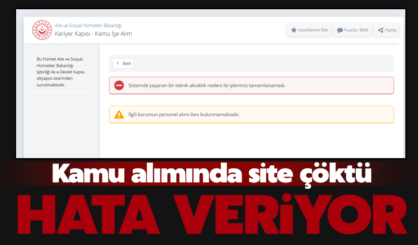 Aile ve Sosyal Hizmetler Bakanlığı personel alımında hata | E-devlet çöktü