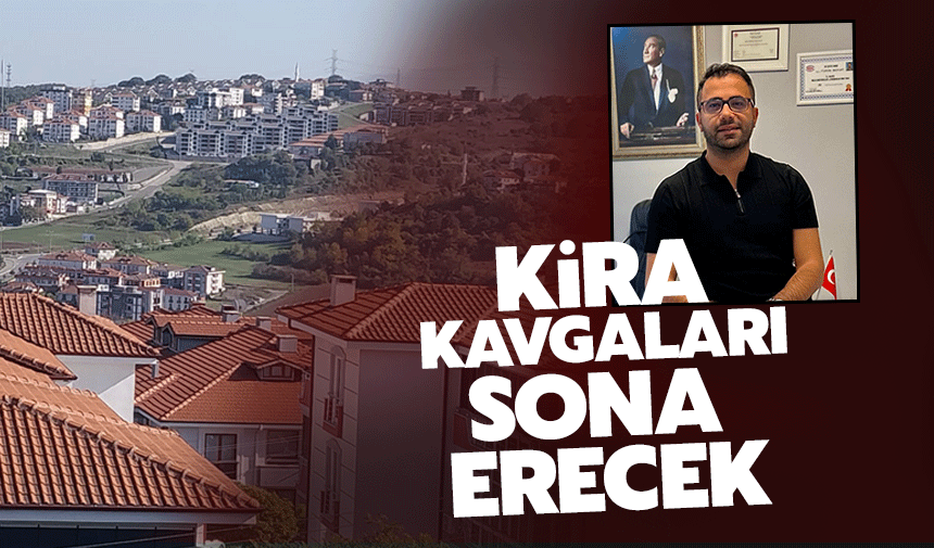 Kira kavgaları sona erecek