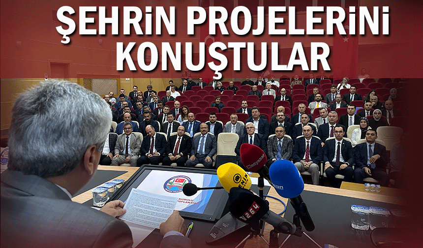 Şehrin projelerini konuştular