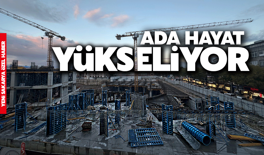 Ada Hayat yükseliyor!