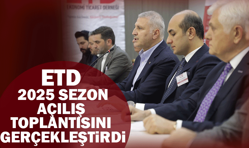 ETD sezon açılışını yaptı