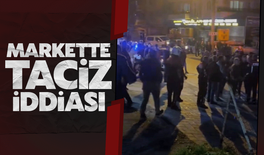 Markette çocuğa ta*ciz iddiası!