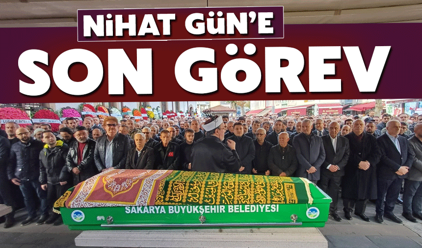 Nihat Gün'e son görev