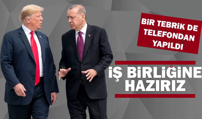 Cumhurbaşkanı Erdoğan Donald Trump ile telefonda görüştü