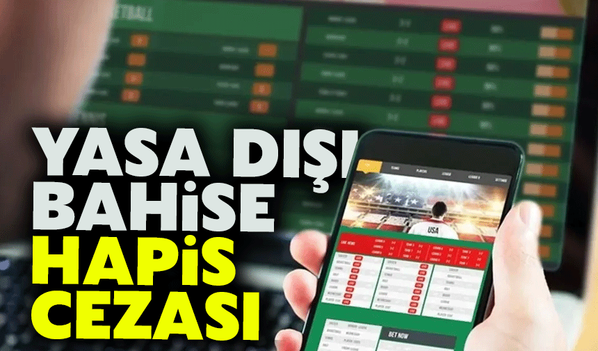 Yasa dışı oyuna hapis cezası