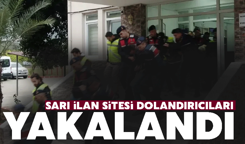 Sarı ilan sitesi dolandırıcıları yakalandı