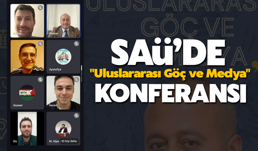 SAÜ'de "Uluslararası Göç ve Medya" Konulu Etkinlik