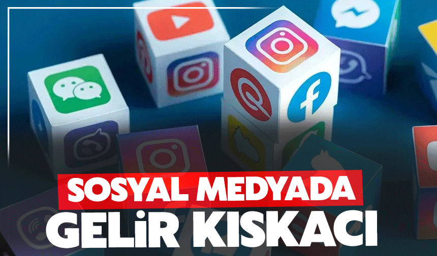 Sosyal medya gelirlerinde vergi yükümlülüğü geliyor