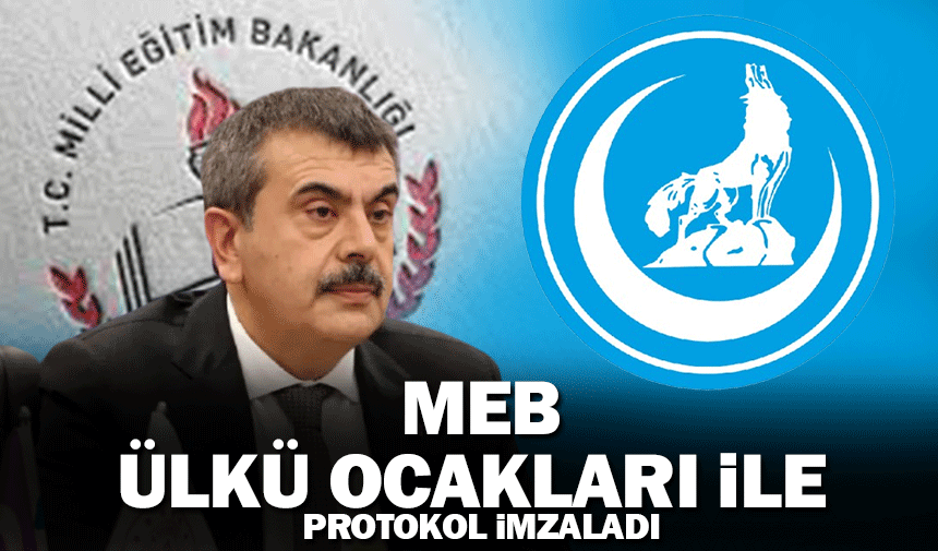 MEB ile ülkü ocakları arasında eğitim iş birliği