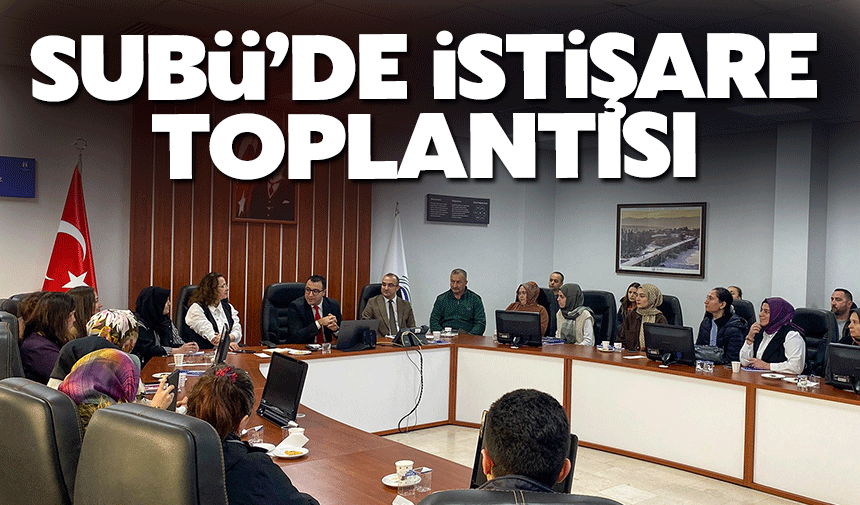 SUBÜ'de istişare toplantısı