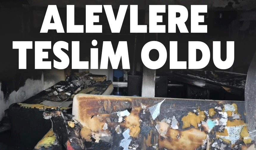 O yer alevlere teslim oldu!