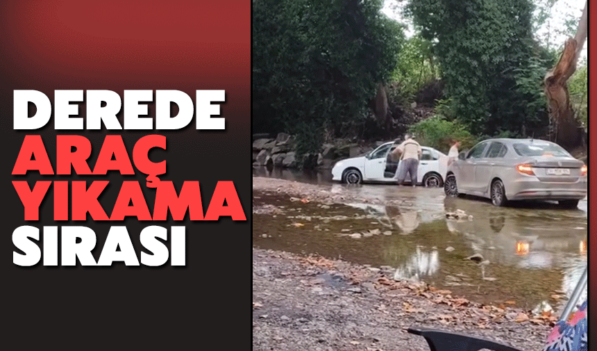 Karasu’da Maden Deresi’nde Araç Yıkama Tepkisi