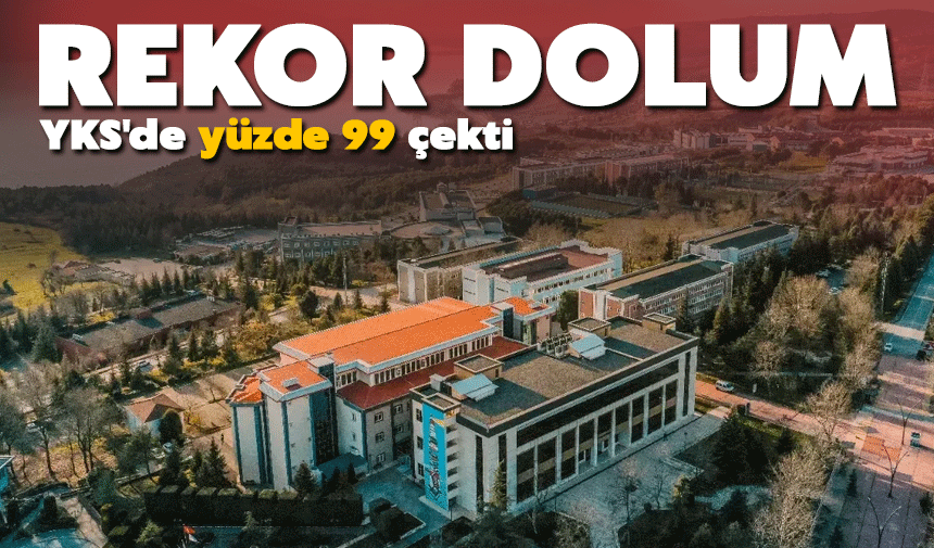 SAÜ YKS'de yüzde 99,6 doldu!