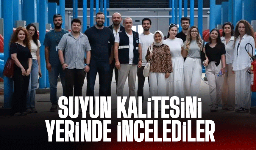 TIP öğrencileri  suyun kalitesini gözlemledi