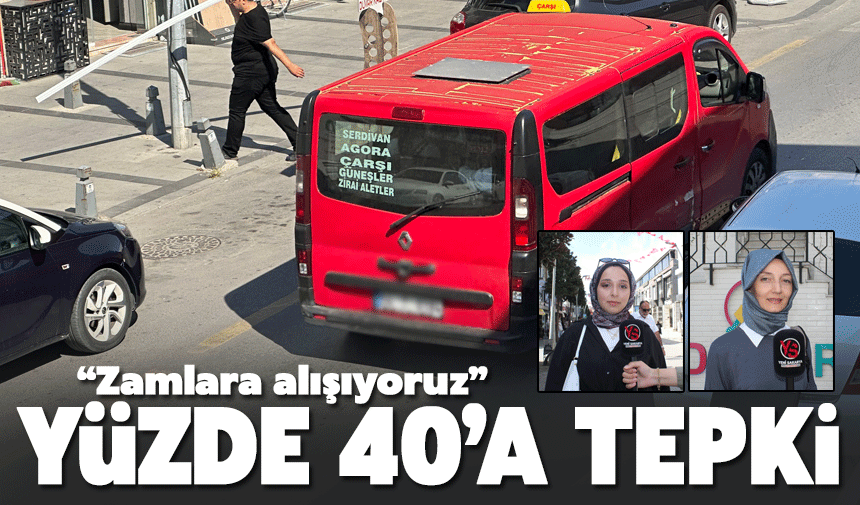Yüzde 40 zamma tepki gösterdiler!