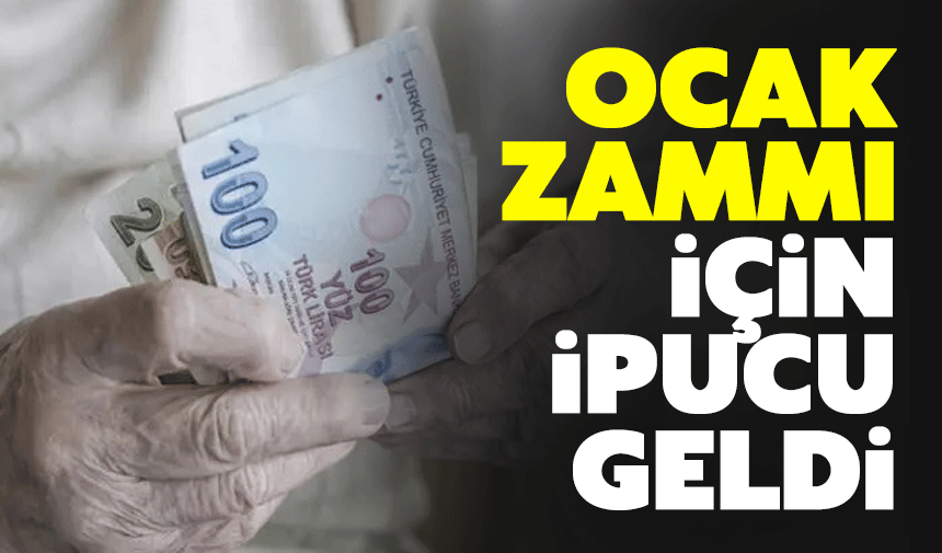 Memur ve emeklilerin Ocak zammı için ilk ipuçları geldi