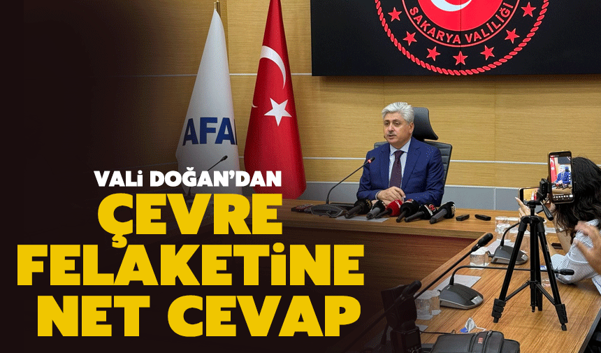 Çevre Felaketine Vali’den Net Mesaj