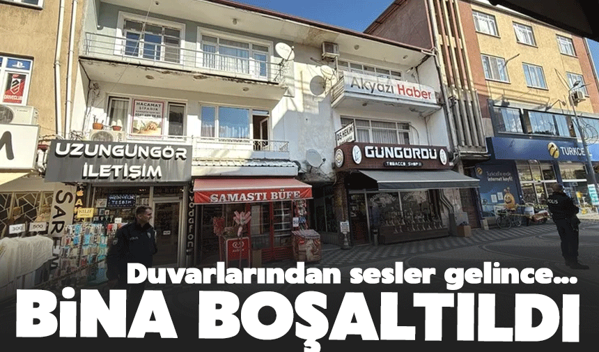 Duvardan ses gelince bina boşaltıldı!