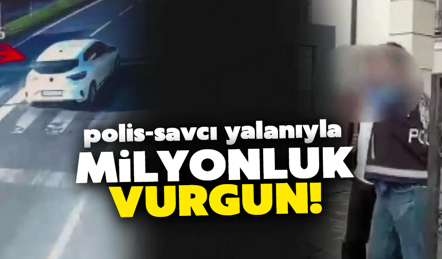 Sakarya’da “Polis-Savcı” Dolandırıcılığı