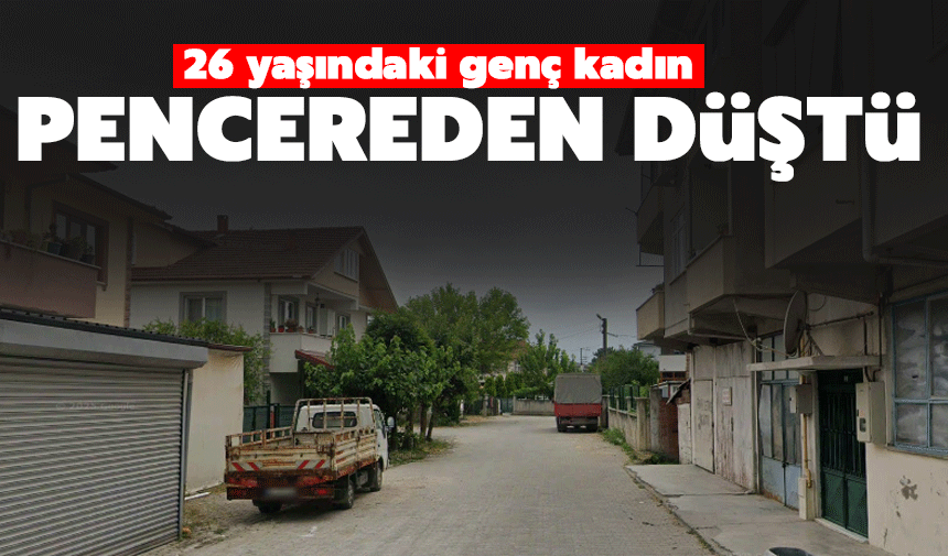 3. kattaki evinin penceresinden düştü!
