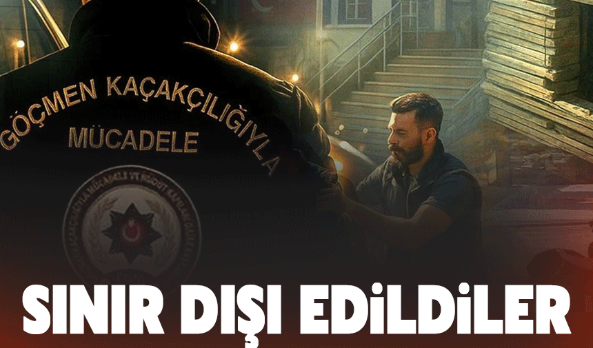 14 göçmen sınır dışı edildi!