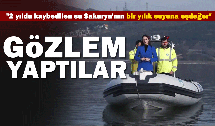 2 yılda kaybedilen su Sakarya'nın bir yılık suyuna eşdeğer!