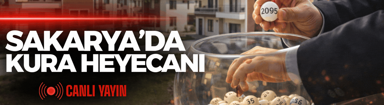 Sakarya’da 6 Bin 633 Sosyal Konut İçin Kura Heyecanı Başladı!