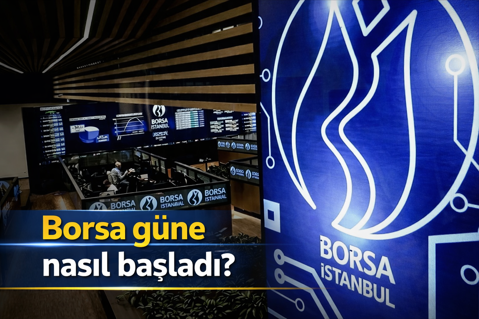 Borsa İstanbul güne düşüşle başladı! BIST 100 endeksi 13.868 puana geriledi