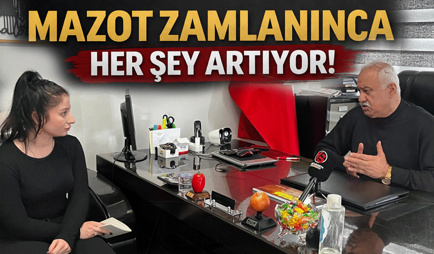 “Mazot Zamlanınca Her Şey Artıyor”