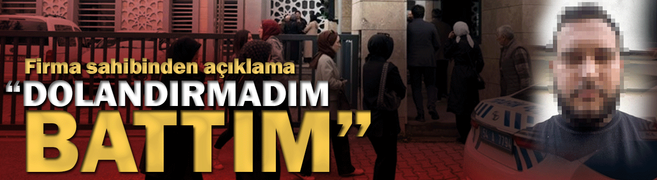 Yüzlerce kişi mağdur firma sahibi konuştu