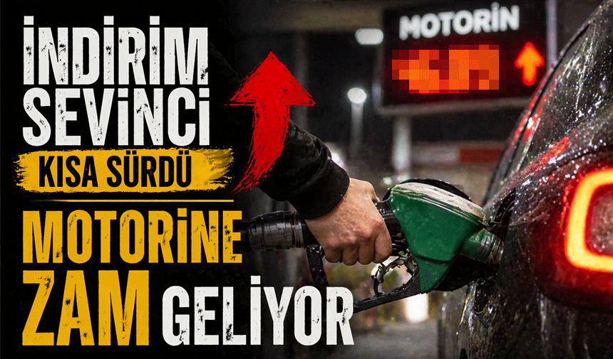 Motorine Dev Zam Geliyor! Litre Fiyatı Yeniden Yükselişe Geçiyor