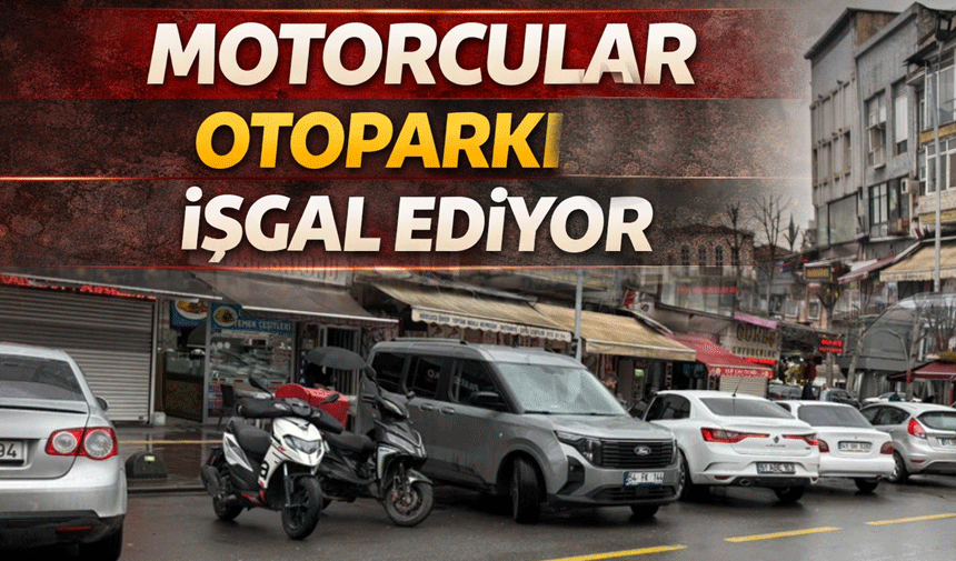 Motosikletleriyle otoparkı işgal ediyorlar!