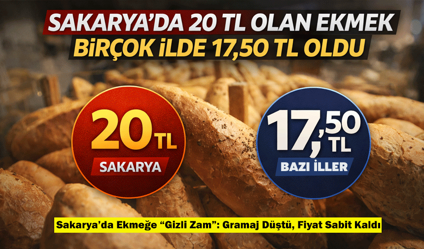 Sakarya'da 20 TL olan ekmek bazı illerde 17.5 TL oldu