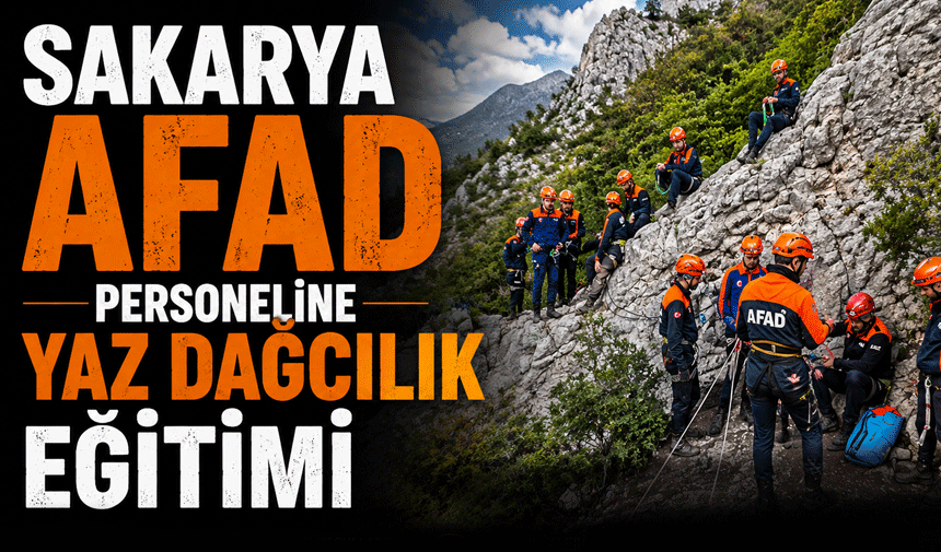 Sakarya AFAD’dan Yaz Dağcılık Eğitimi