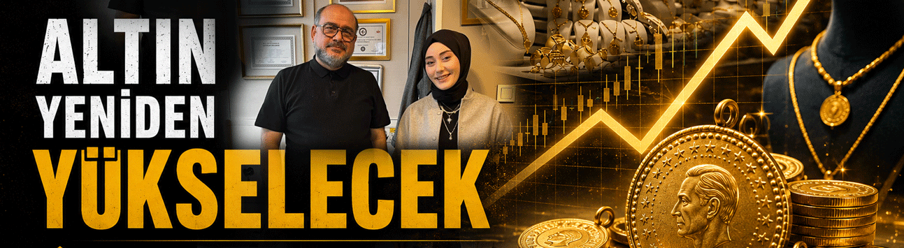 SAKUYDER Başkanı Serbes: Altın yeniden yükselecek