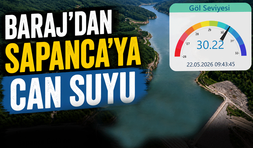 Barajdan Sapanca Gölü’ne Can Suyu