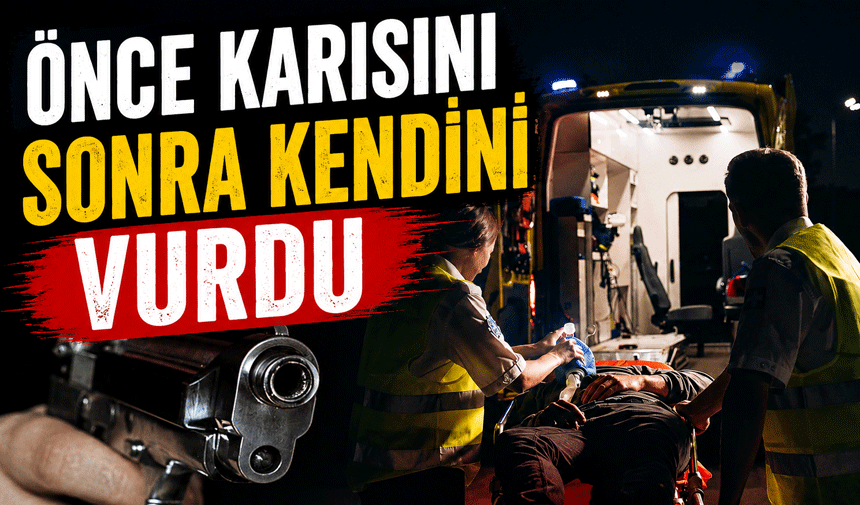 3 Çocuğun Gözü Önünde Eşini Öldürüp canına kıydı