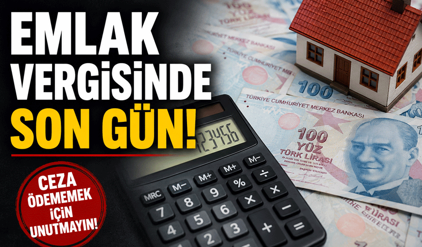 Emlak Vergisinde Son Gün