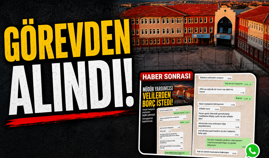 Velilerden borç isteyen okul yardımcısı görevden alındı!