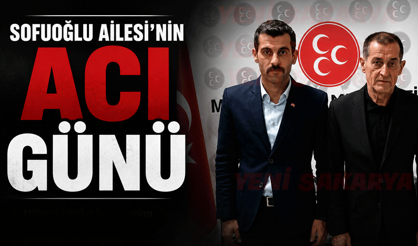 Soyhan Sofuoğlu’nun Acı Günü
