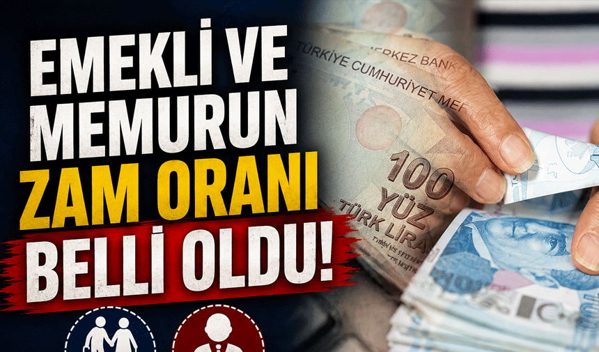 Emekli ve Memur Maaşlarında 5 Aylık Zam Oranı Netleşti