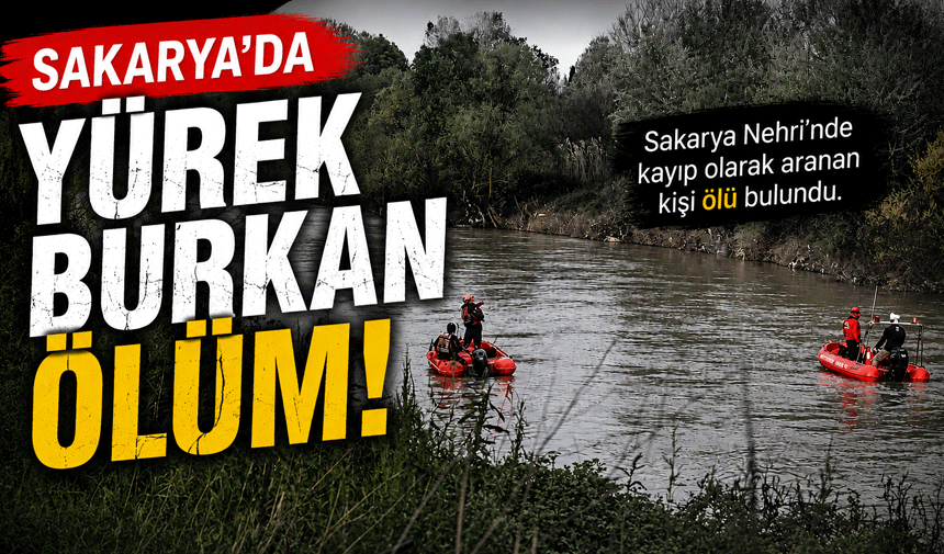 Sakarya'da Yürek Burkan Ölüm