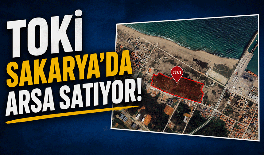TOKİ 343 Arsayı Satışa Çıkarıyor!