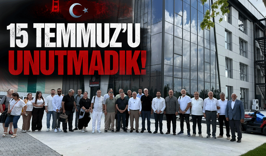 Ali İnci: “15 Temmuz’u Unutmadık, Unutmuyoruz ve Unutmayacağız”