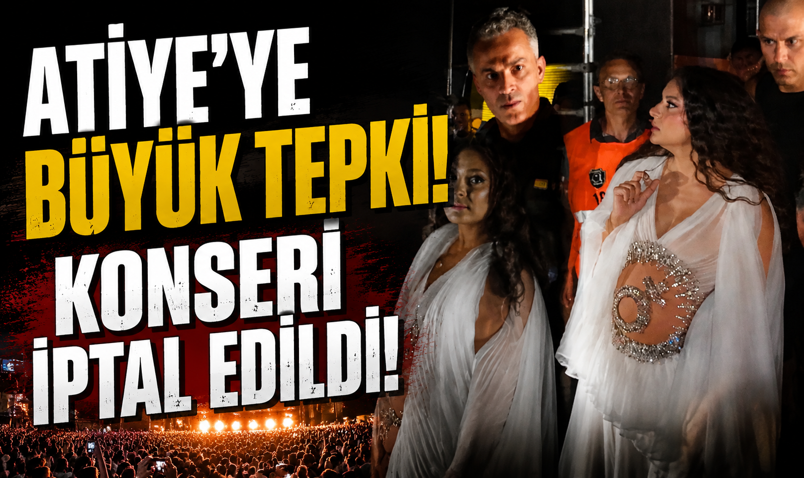 Atiye'ye büyük tepki! Konseri iptal edildi...