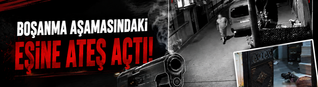 Adapazarı’nda boşanma aşamasındaki eşine silahla ateş etti