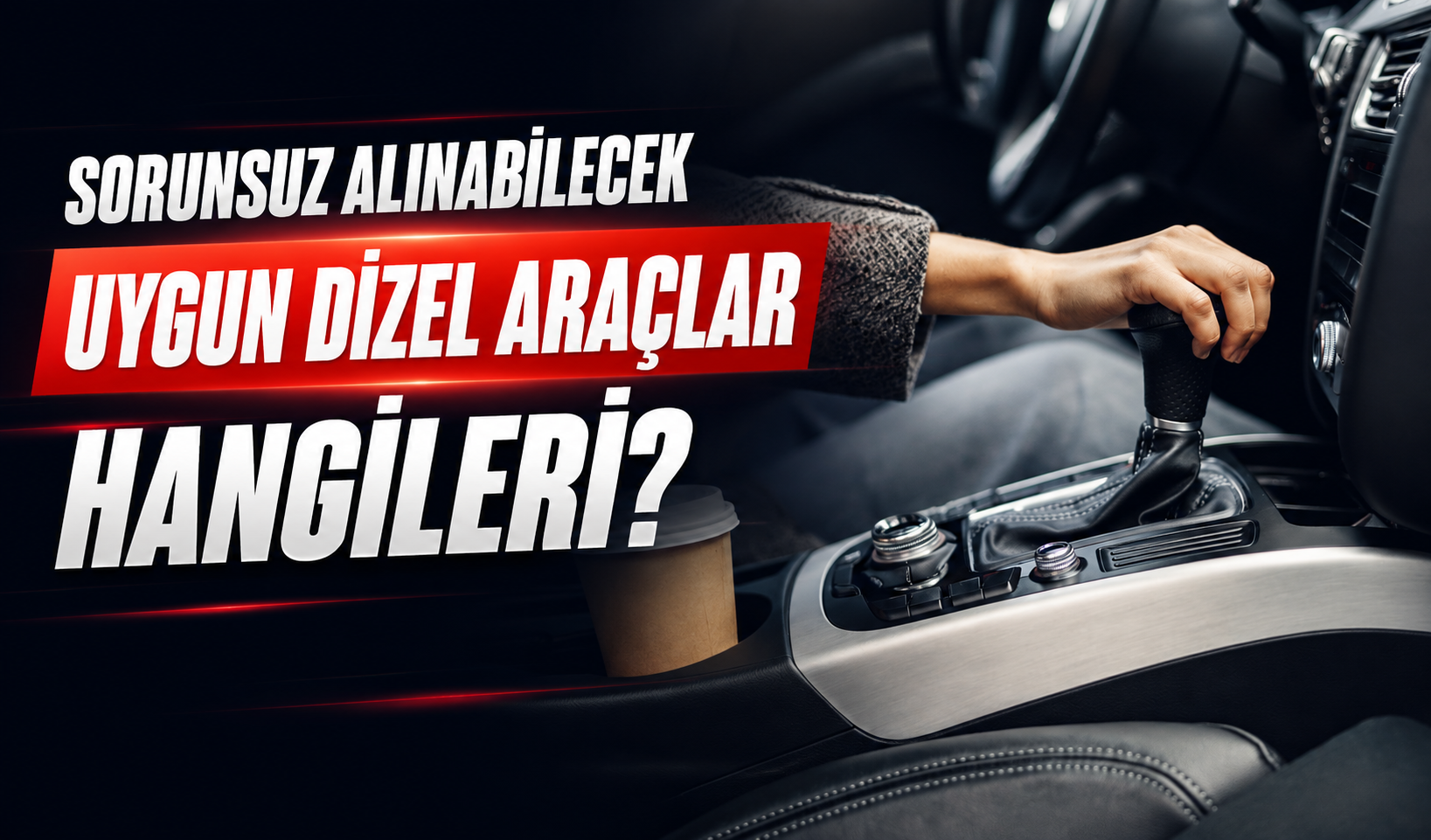 Sanayi düşmanı uygun fiyatlı dizel araçlar hangileri? İşte detaylar...