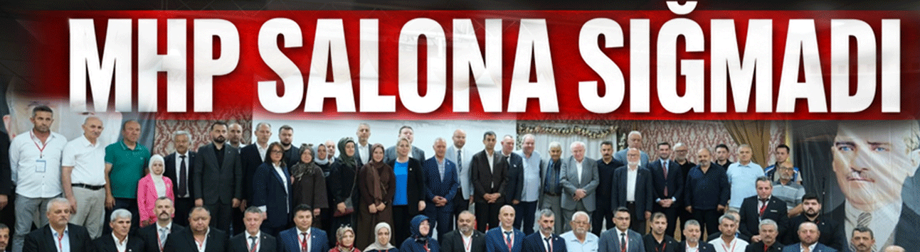 MHP salona sığmadı