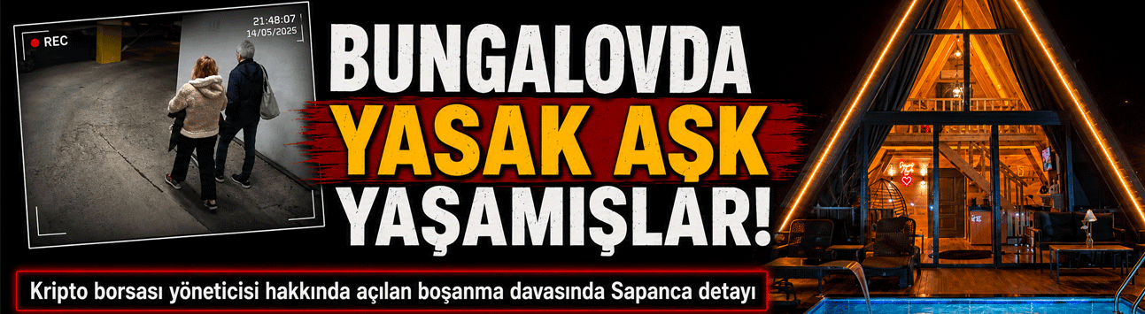 Bungalovda yasak aşk yaşamış!