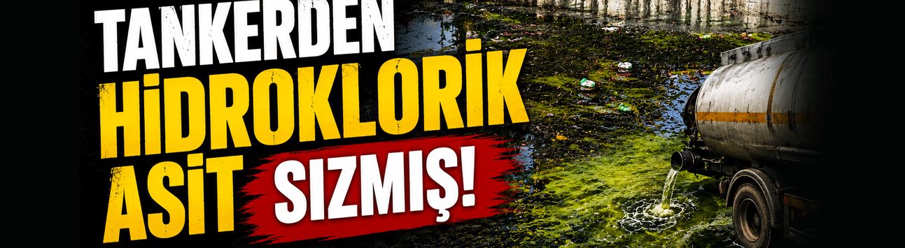 Tankerden Hidroklorik Asit Sızmış!